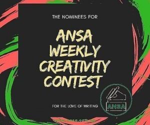 ANSA AWARDS FOR CREATIVE WRITING (OCTOBER 2019, WEEK 1): THE WINNERS’ LIST