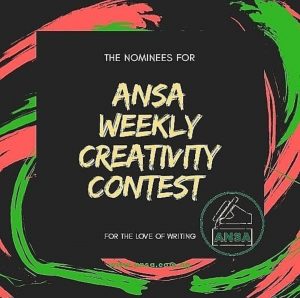 ANSA AWARDS FOR CREATIVE WRITING (JANUARY 2019, WEEK 2): THE SHORTLIST