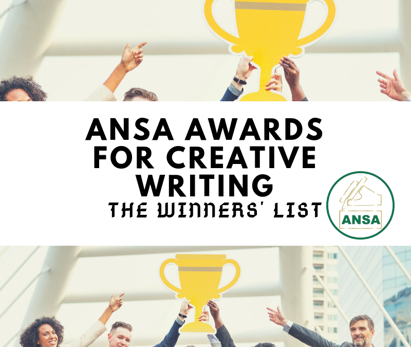 ANSA AWARDS FOR CREATIVE WRITING (AUGUST 2019): WRITER OF THE MONTH AWARD WINNERS
